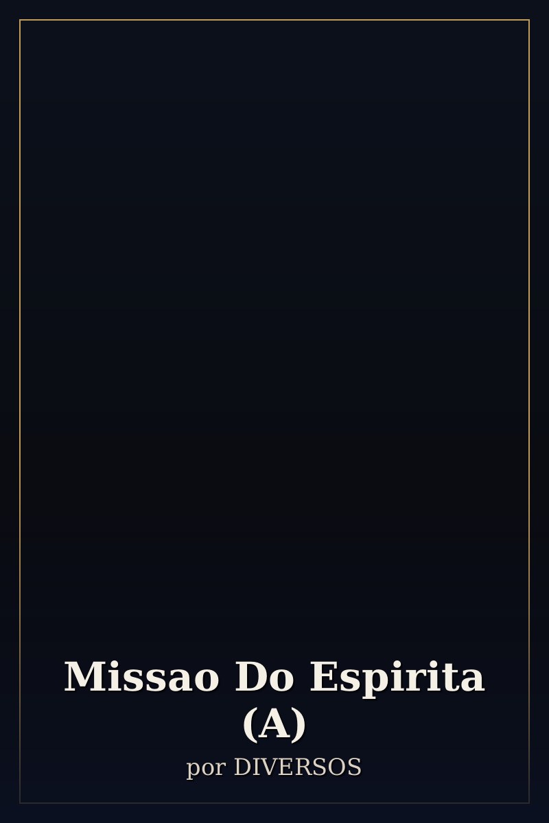 Capa de Missao Do Espirita (A)