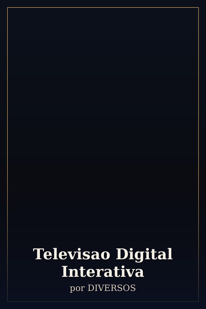 Capa de Televisao Digital Interativa