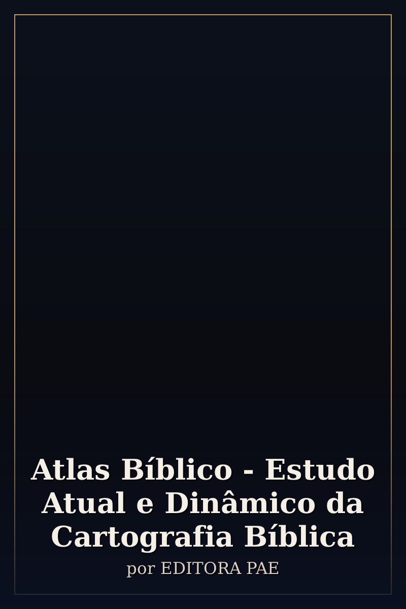 Capa de Atlas Bíblico - Estudo Atual e Dinâmico da Cartografia Bíblica