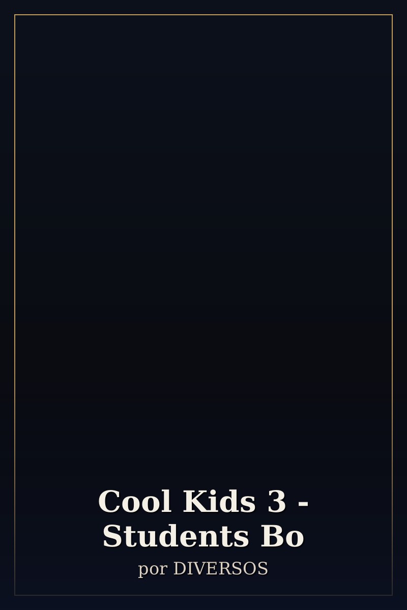 Capa de Cool Kids 3 - Students Bo