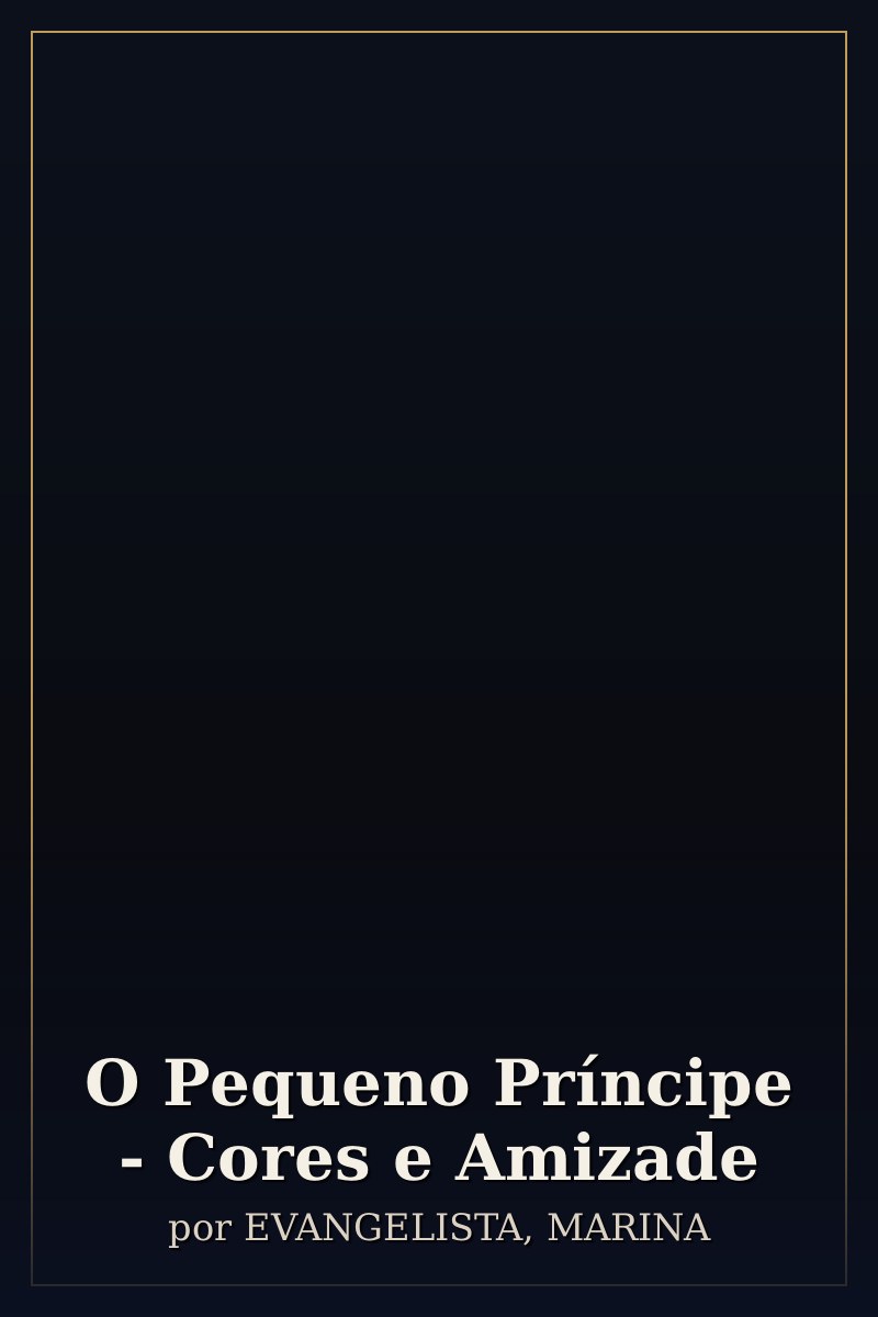 Capa de O Pequeno Príncipe - Cores e Amizade