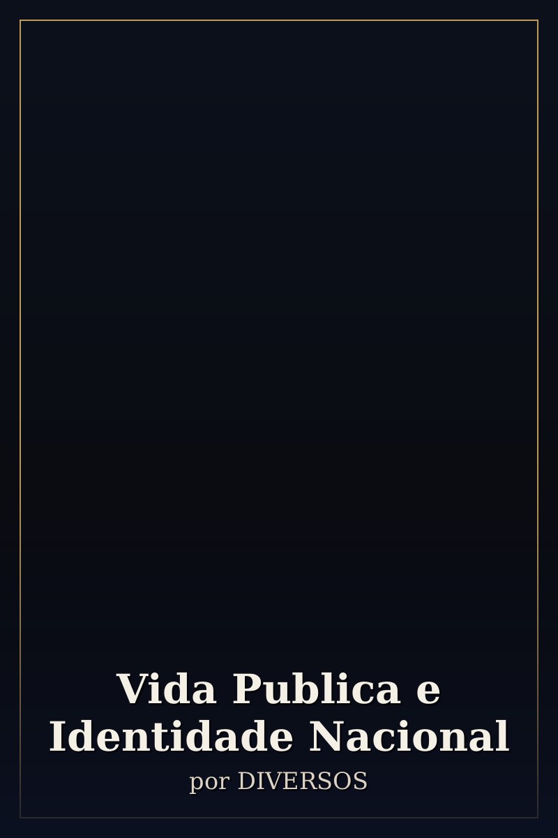 Capa de Vida Publica e Identidade Nacional