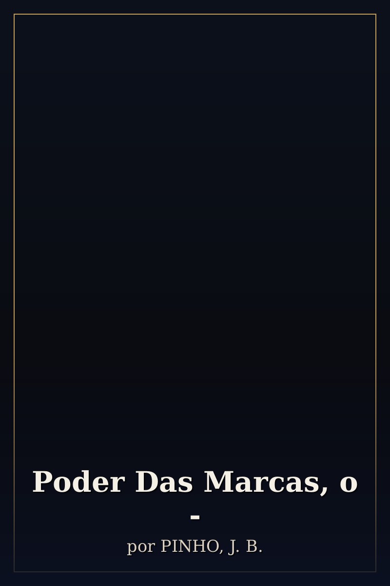 Capa de Poder Das Marcas, o -