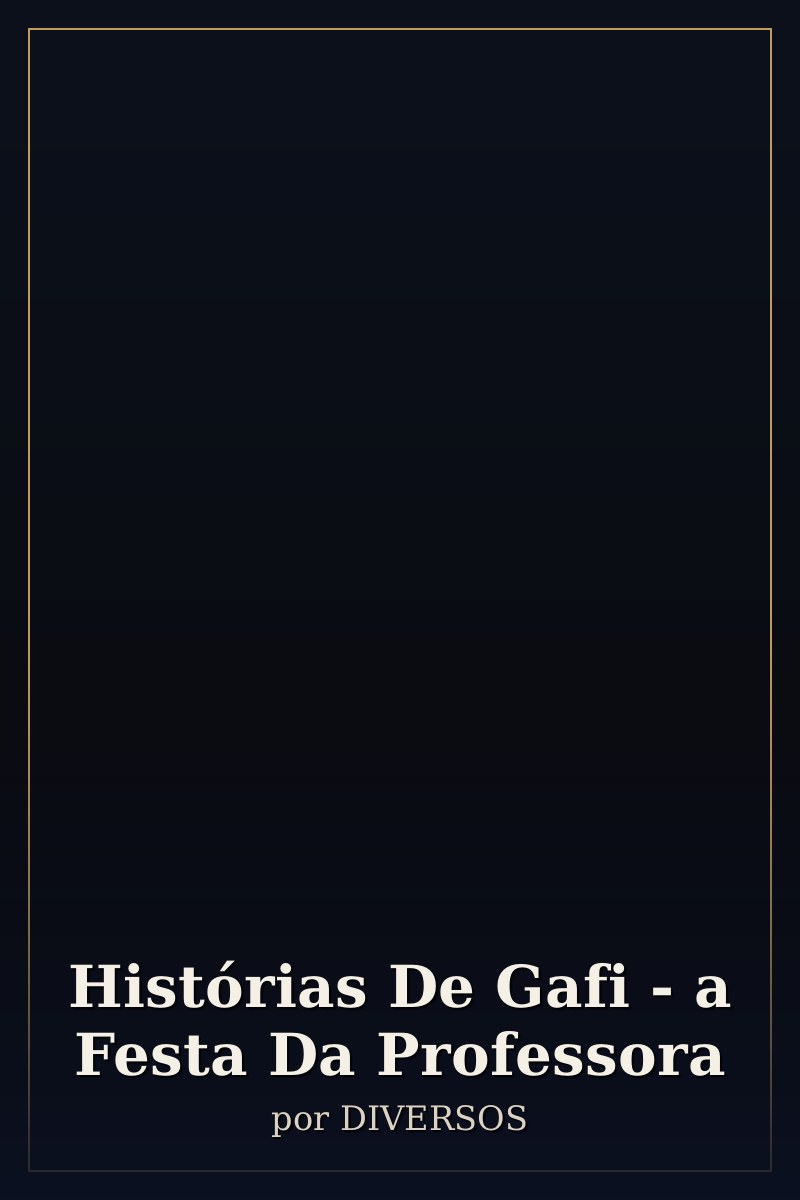 Capa de Histórias De Gafi - a Festa Da Professora