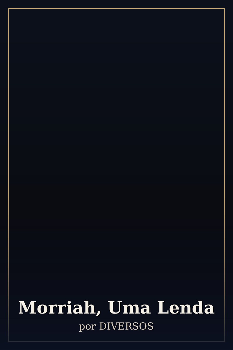 Capa de Morriah, Uma Lenda