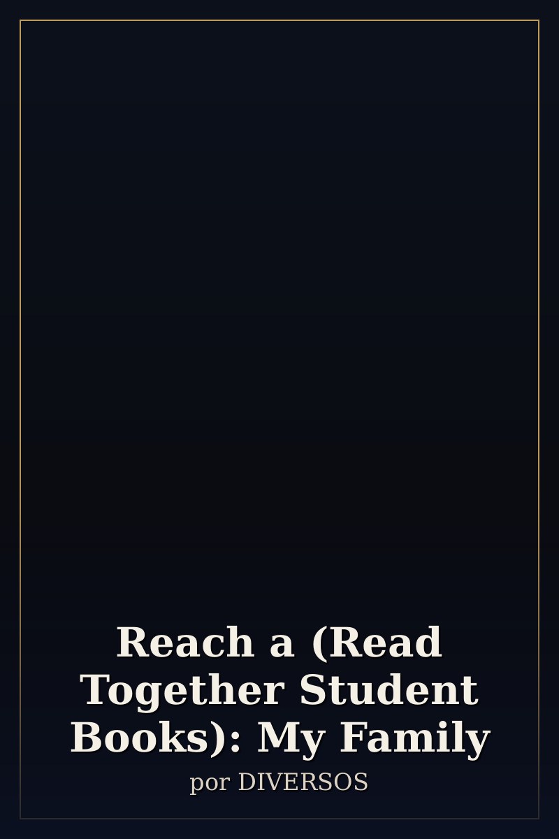 Capa de Reach a (Read Together Student Books): My Family