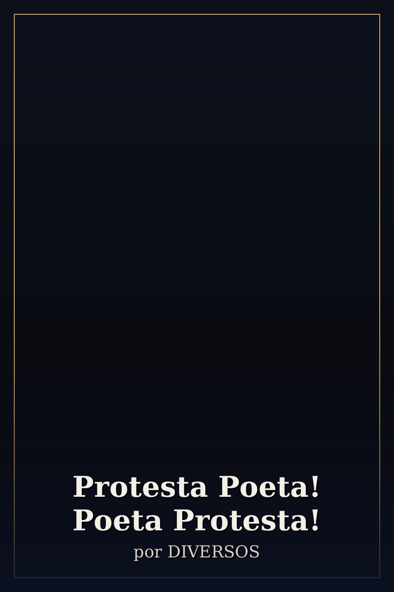 Capa de Protesta Poeta! Poeta Protesta!