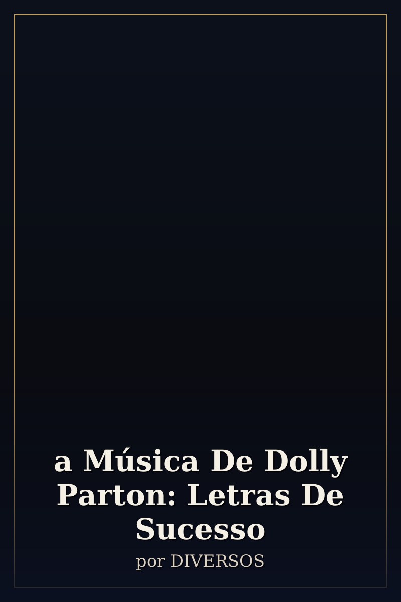 Capa de a Música De Dolly Parton: Letras De Sucesso
