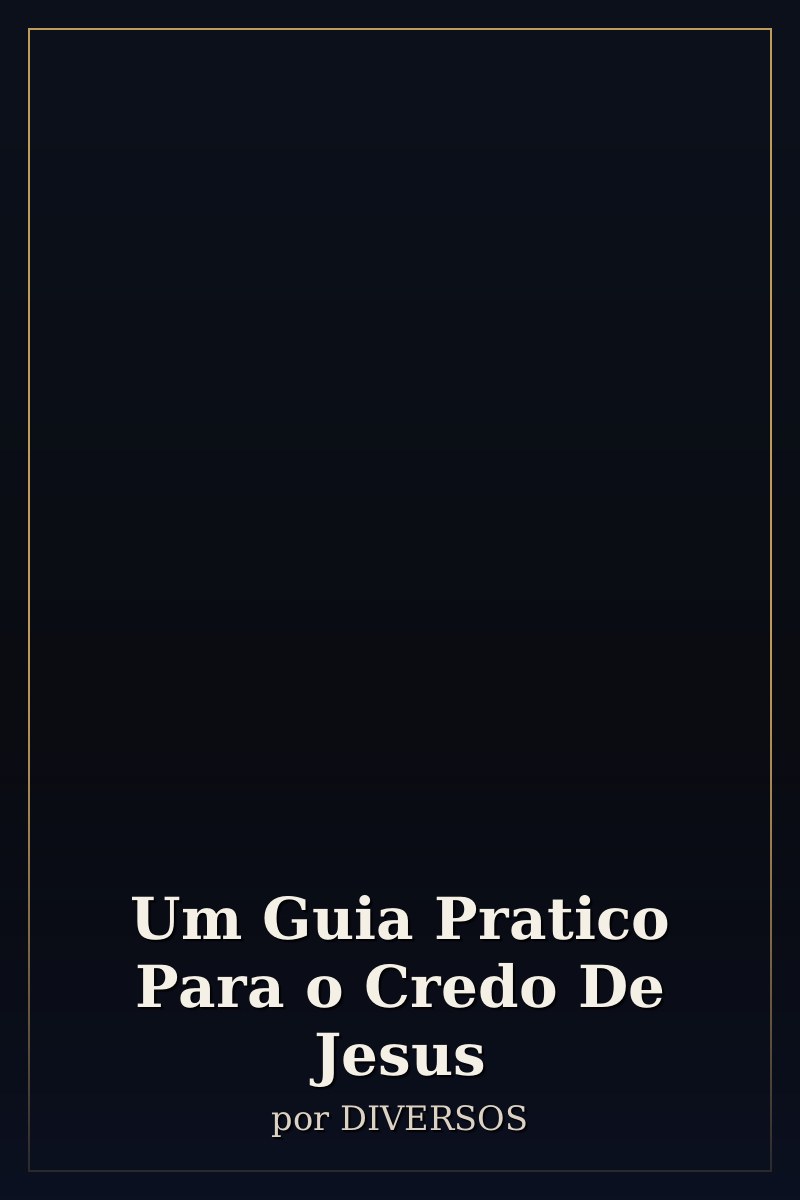 Capa de Um Guia Pratico Para o Credo De Jesus