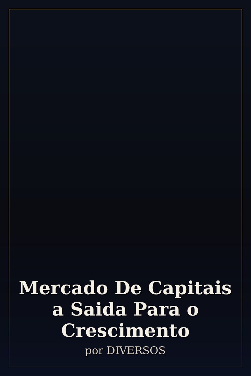 Capa de Mercado De Capitais a Saida Para o Crescimento