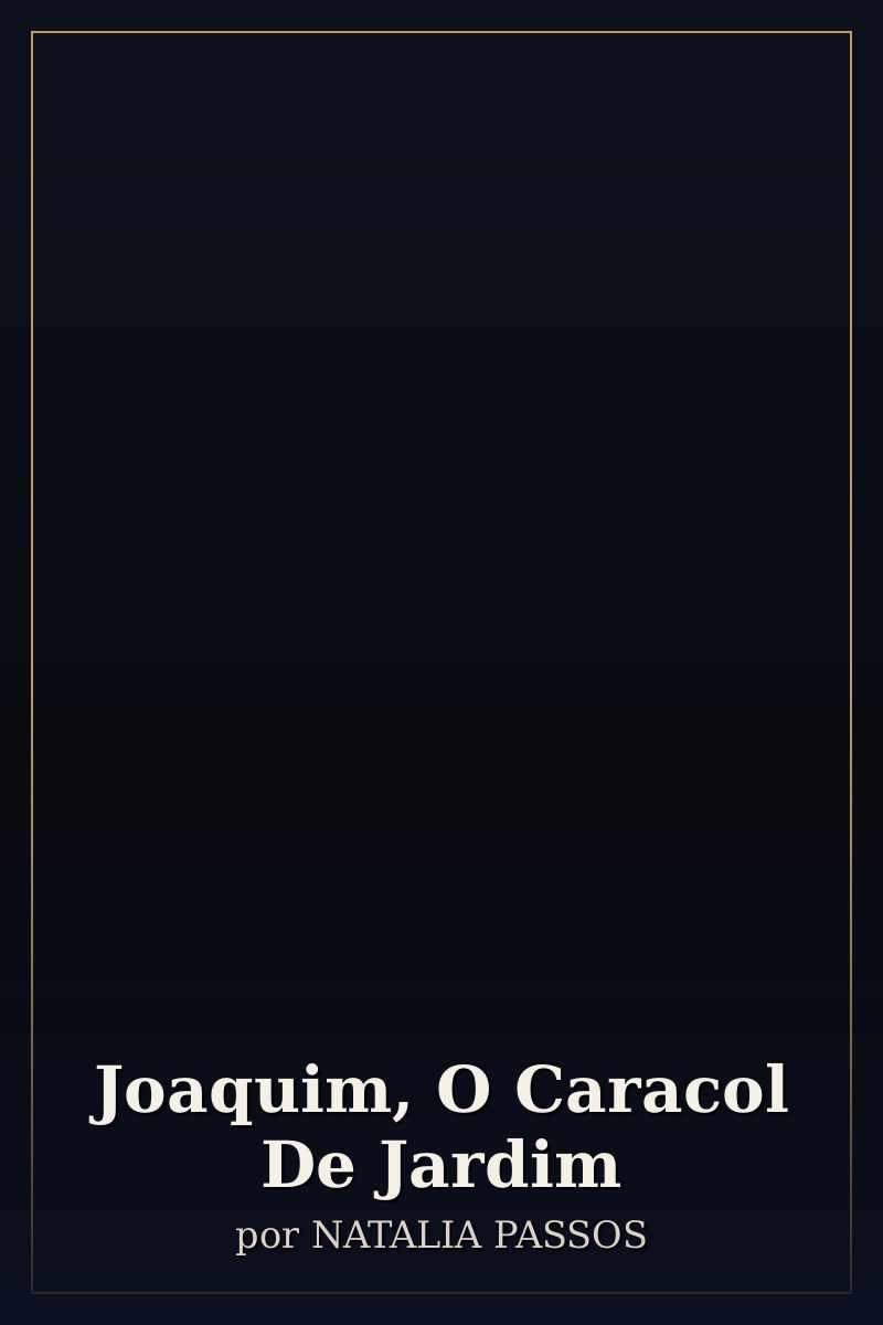 Capa de Joaquim, O Caracol De Jardim
