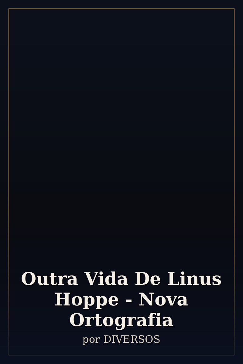 Capa de Outra Vida De Linus Hoppe - Nova Ortografia