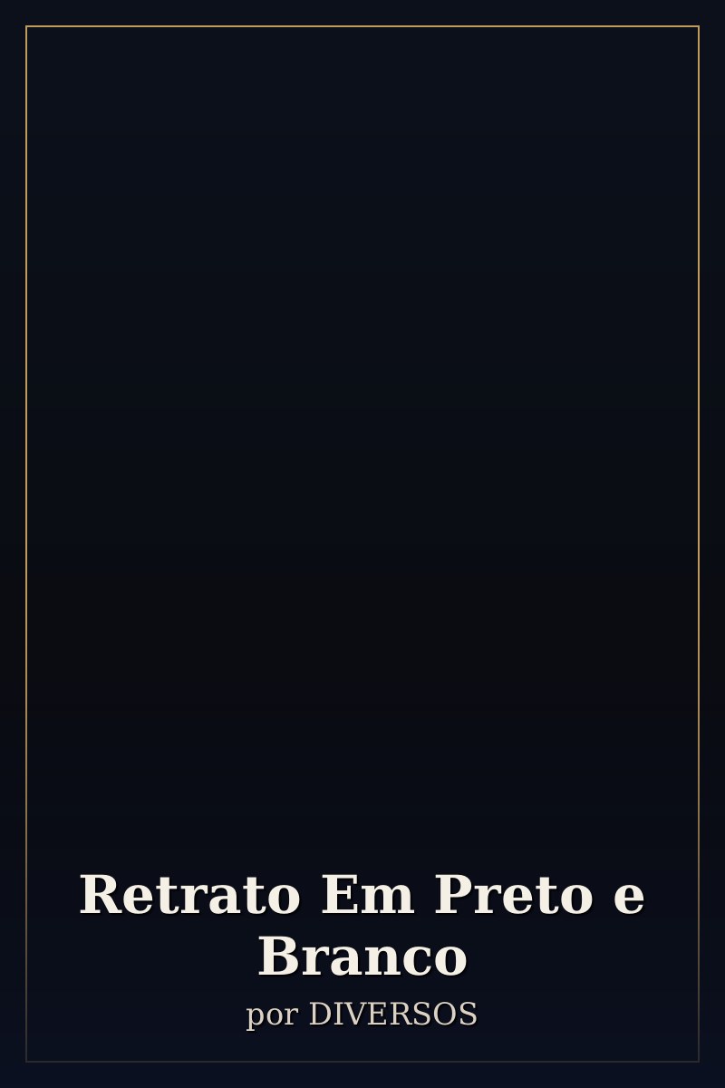 Capa de Retrato Em Preto e Branco