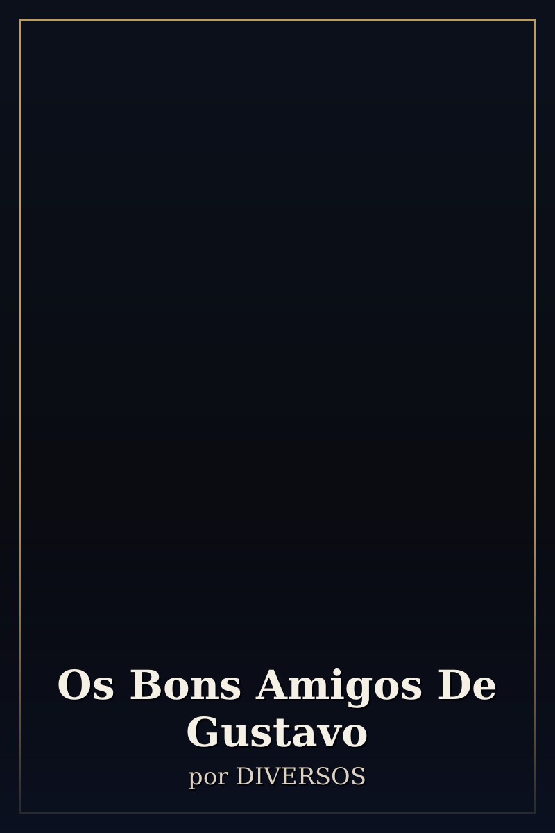 Capa de Os Bons Amigos De Gustavo