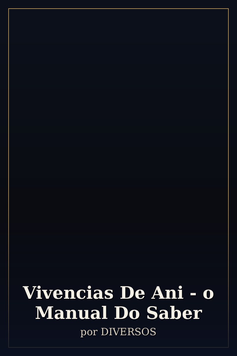 Capa de Vivencias De Ani - o Manual Do Saber