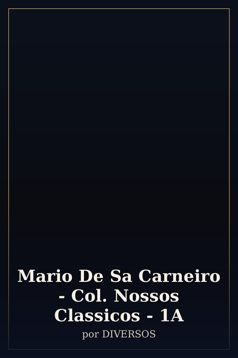 Capa de Mario De Sa Carneiro - Col. Nossos Classicos - 1A