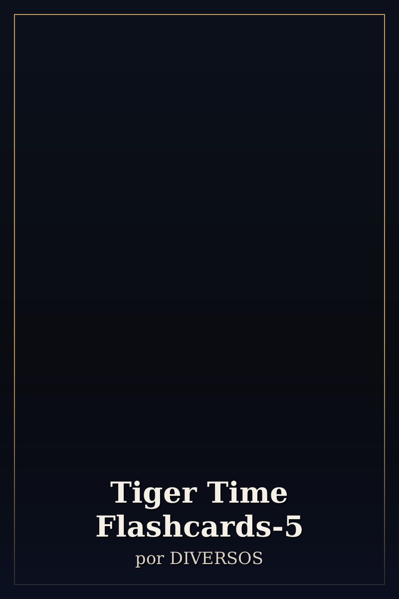 Capa de Tiger Time Flashcards-5