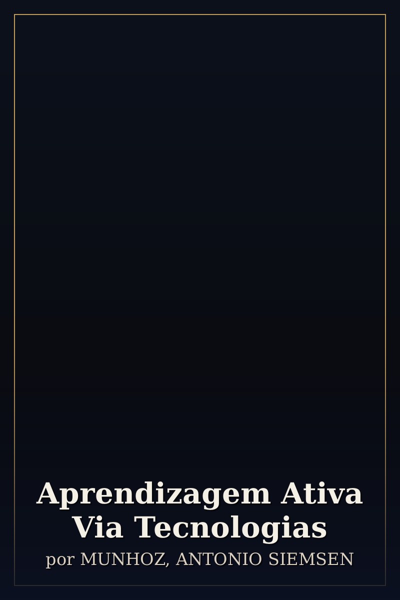 Capa de Aprendizagem Ativa Via Tecnologias