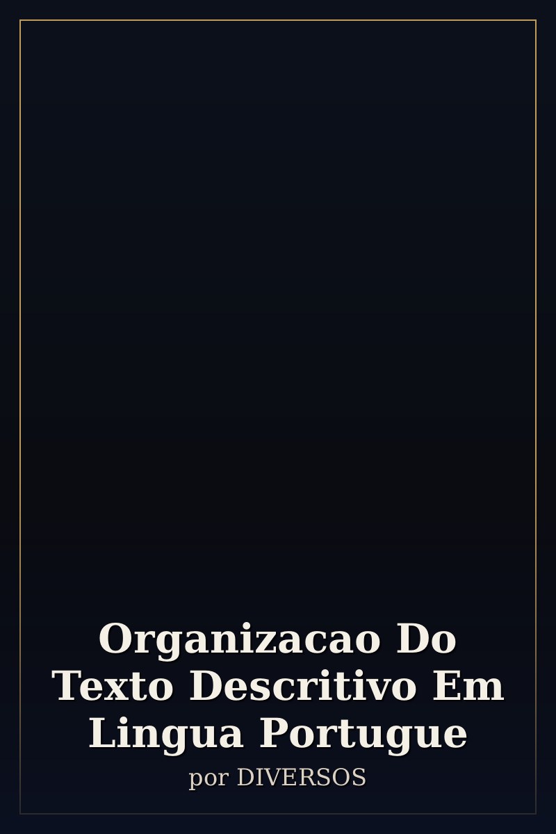 Capa de Organizacao Do Texto Descritivo Em Lingua Portugue