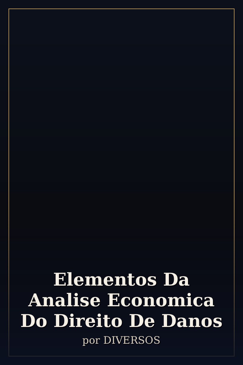 Capa de Elementos Da Analise Economica Do Direito De Danos
