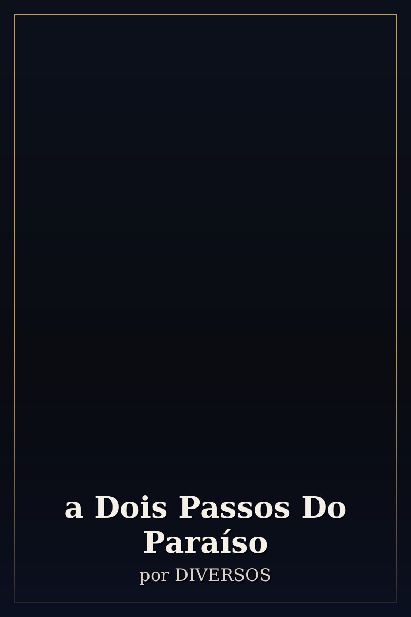 Capa de a Dois Passos Do Paraíso