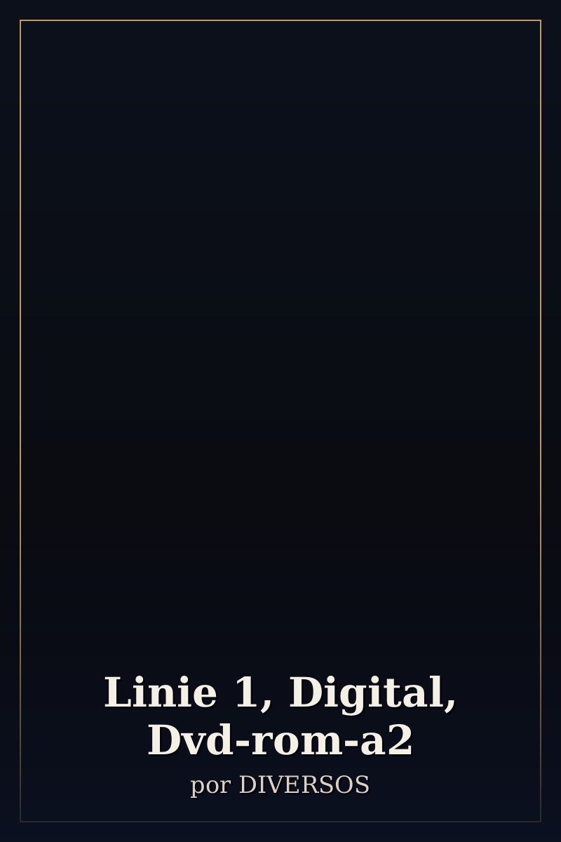 Capa de Linie 1, Digital, Dvd-rom-a2