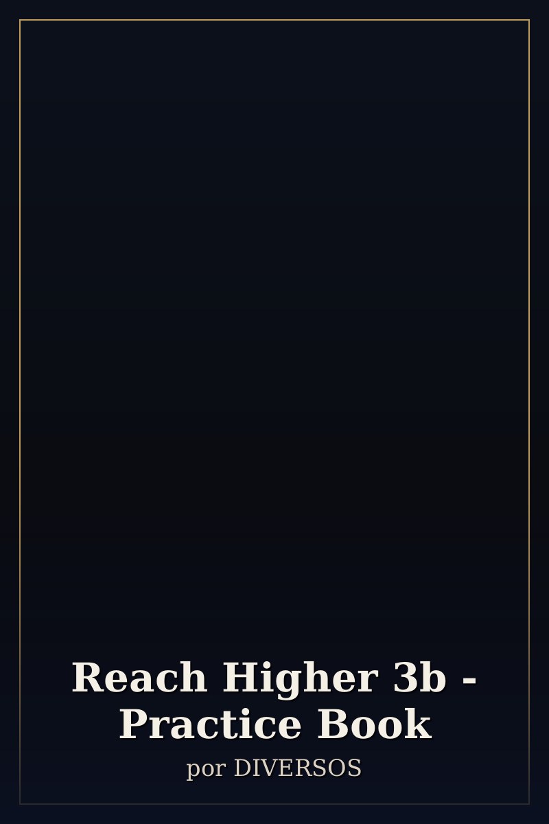 Capa de Reach Higher 3b - Practice Book