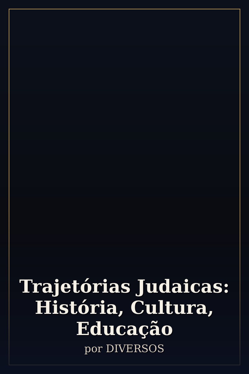 Capa de Trajetórias Judaicas: História, Cultura, Educação