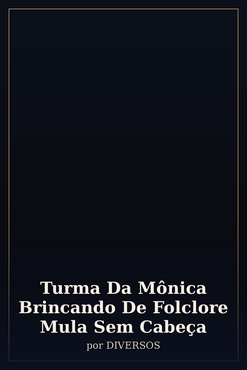 Capa de Turma Da Mônica Brincando De Folclore Mula Sem Cabeça