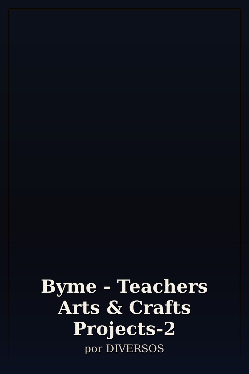 Capa de Byme - Teachers Arts & Crafts Projects-2