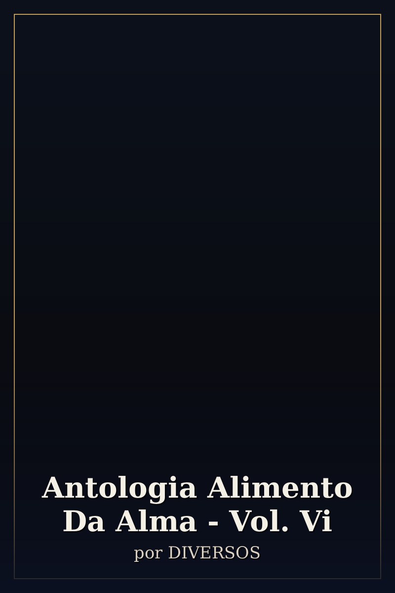 Capa de Antologia Alimento Da Alma - Vol. Vi