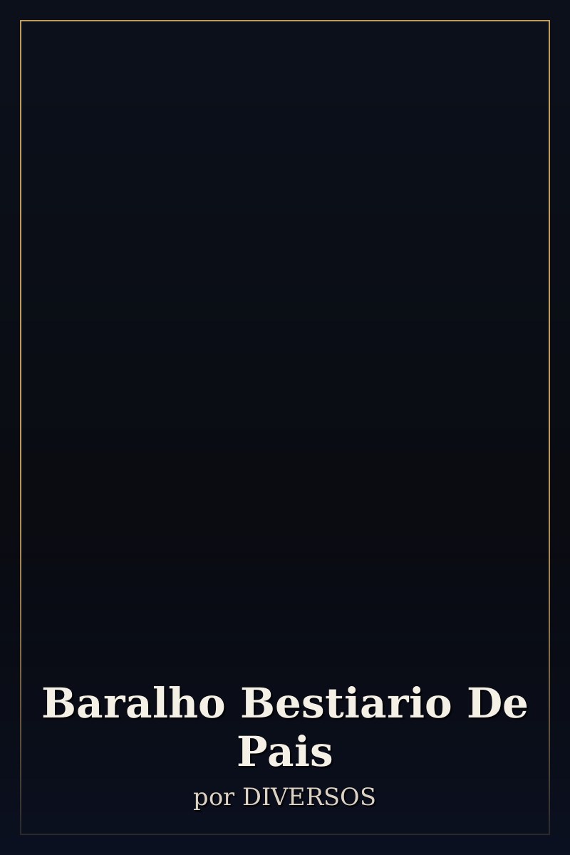 Capa de Baralho Bestiario De Pais