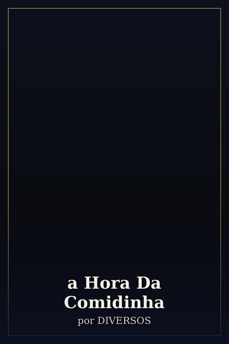 Capa de a Hora Da Comidinha