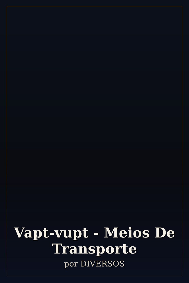 Capa de Vapt-vupt - Meios De Transporte
