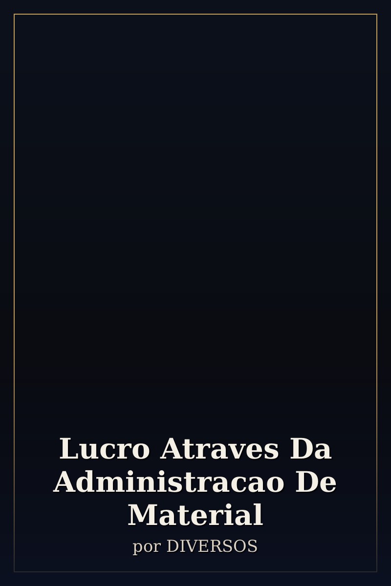 Capa de Lucro Atraves Da Administracao De Material