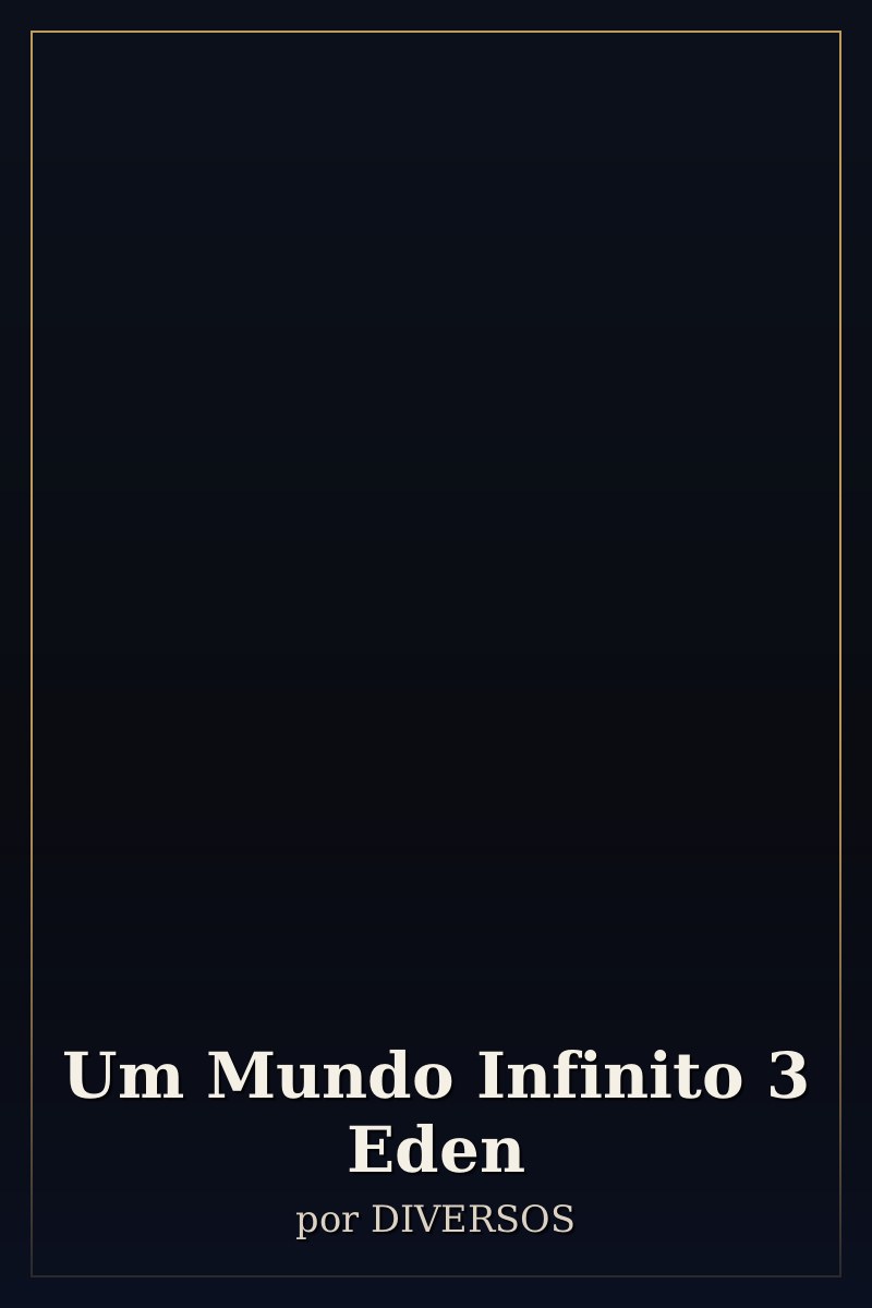 Capa de Um Mundo Infinito 3 Eden