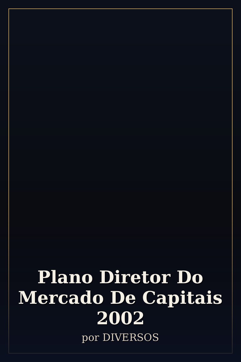 Capa de Plano Diretor Do Mercado De Capitais 2002