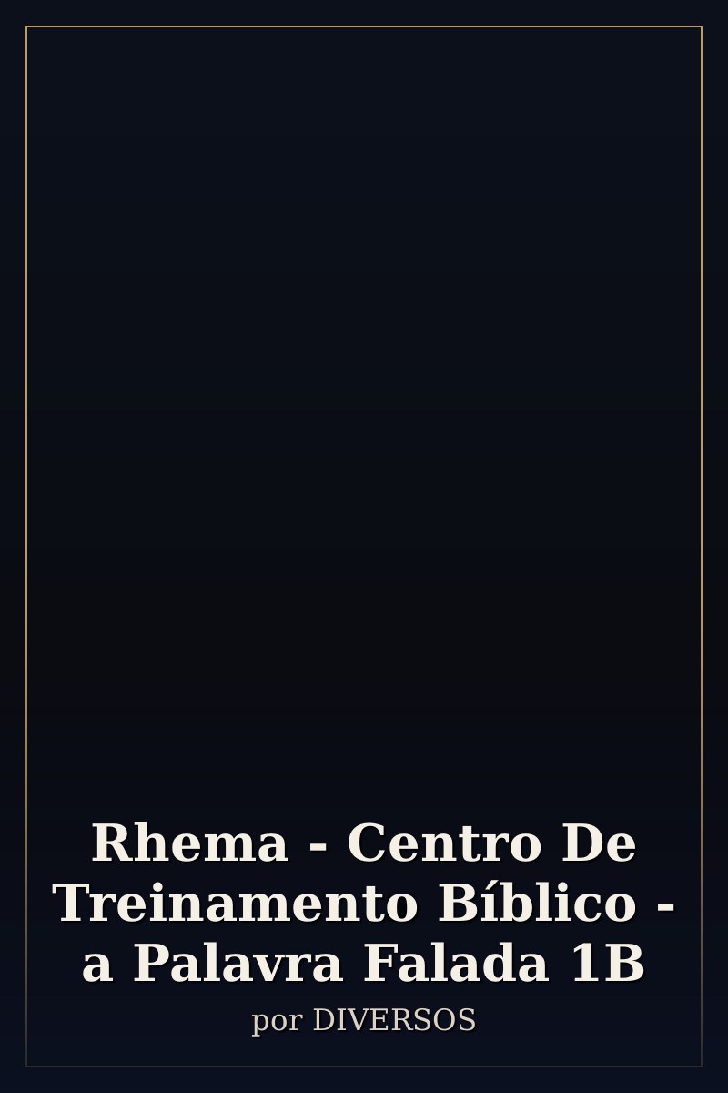 Capa de Rhema - Centro De Treinamento Bíblico - a Palavra Falada 1B