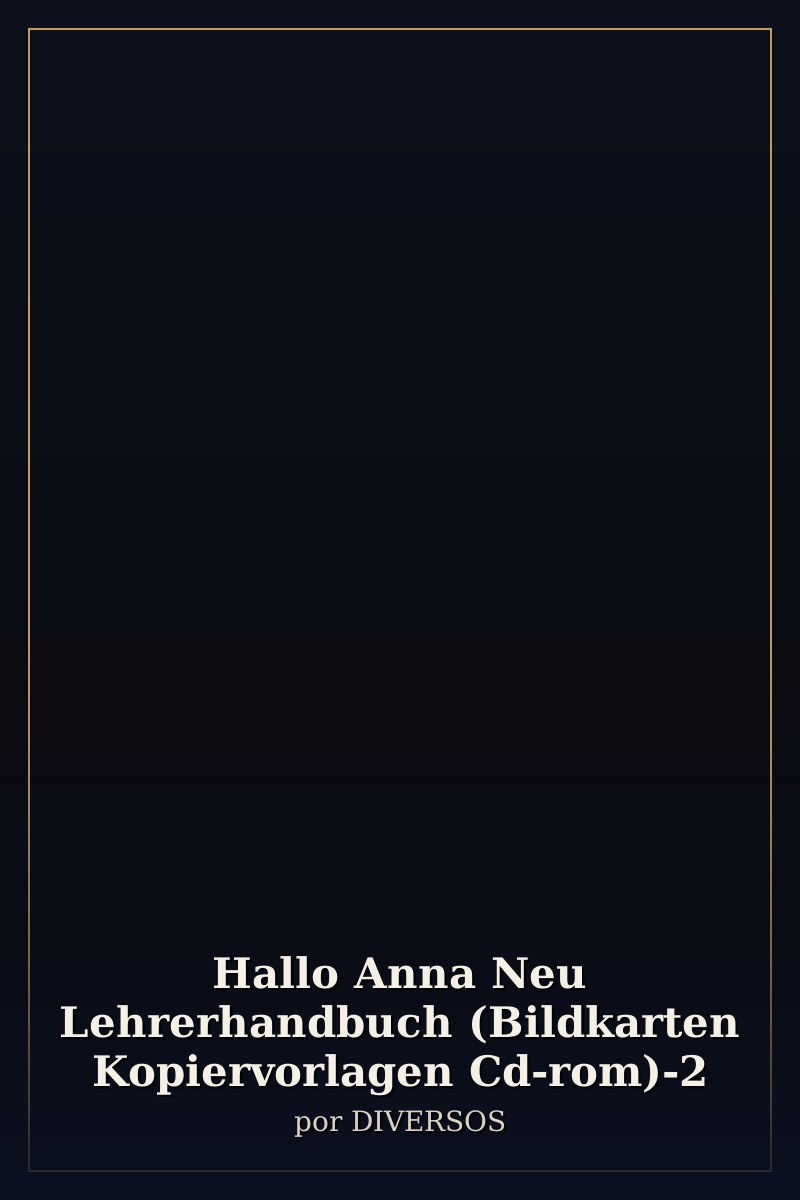 Capa de Hallo Anna Neu Lehrerhandbuch (Bildkarten Kopiervorlagen Cd-rom)-2