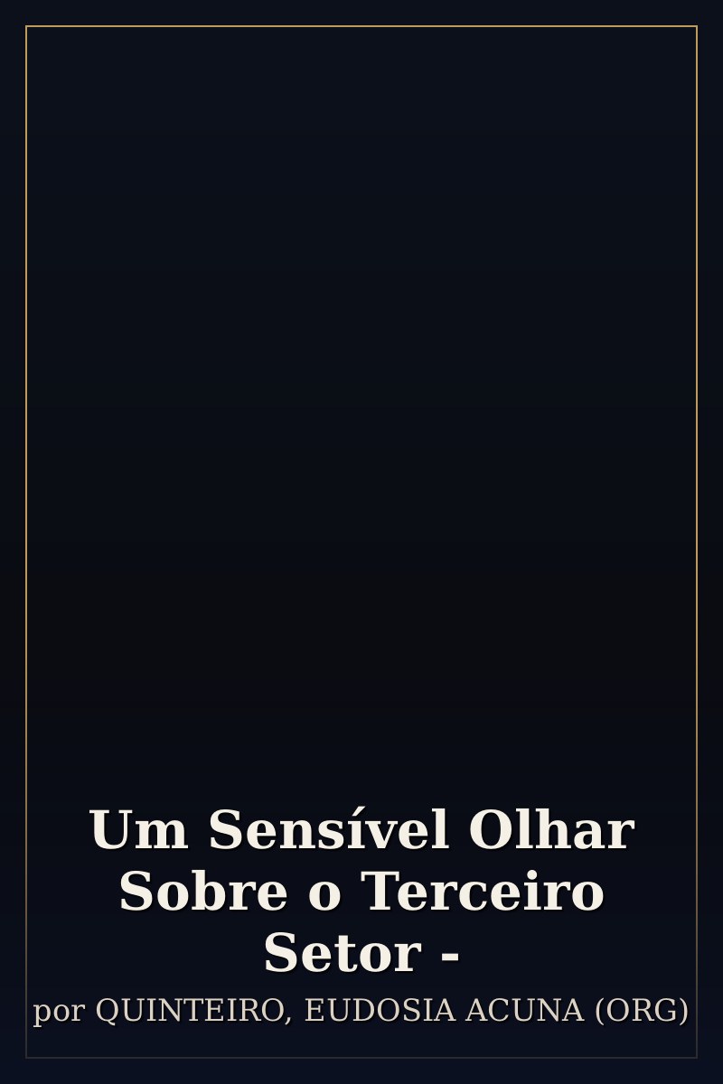 Capa de Um Sensível Olhar Sobre o Terceiro Setor -