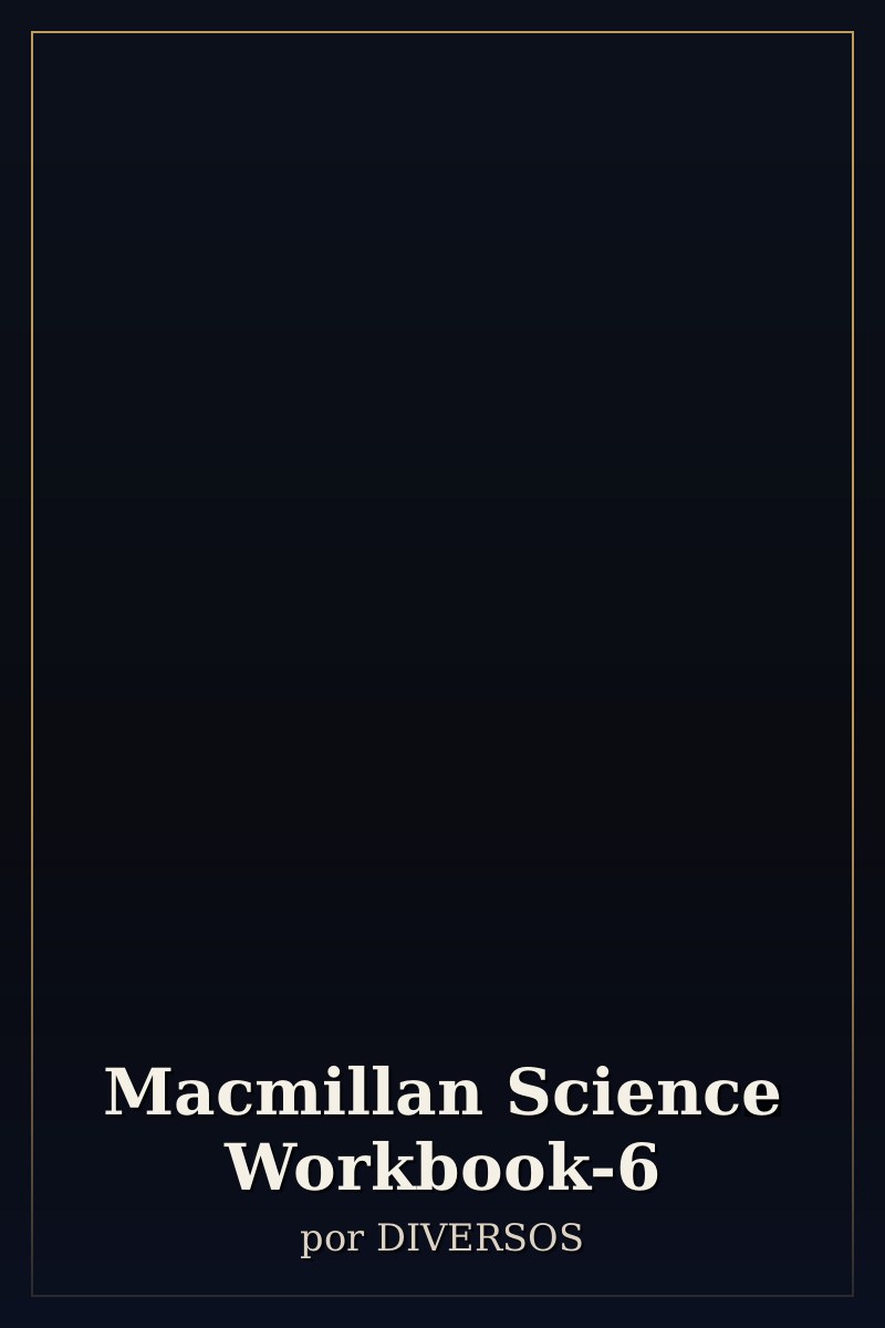 Capa de Macmillan Science Workbook-6