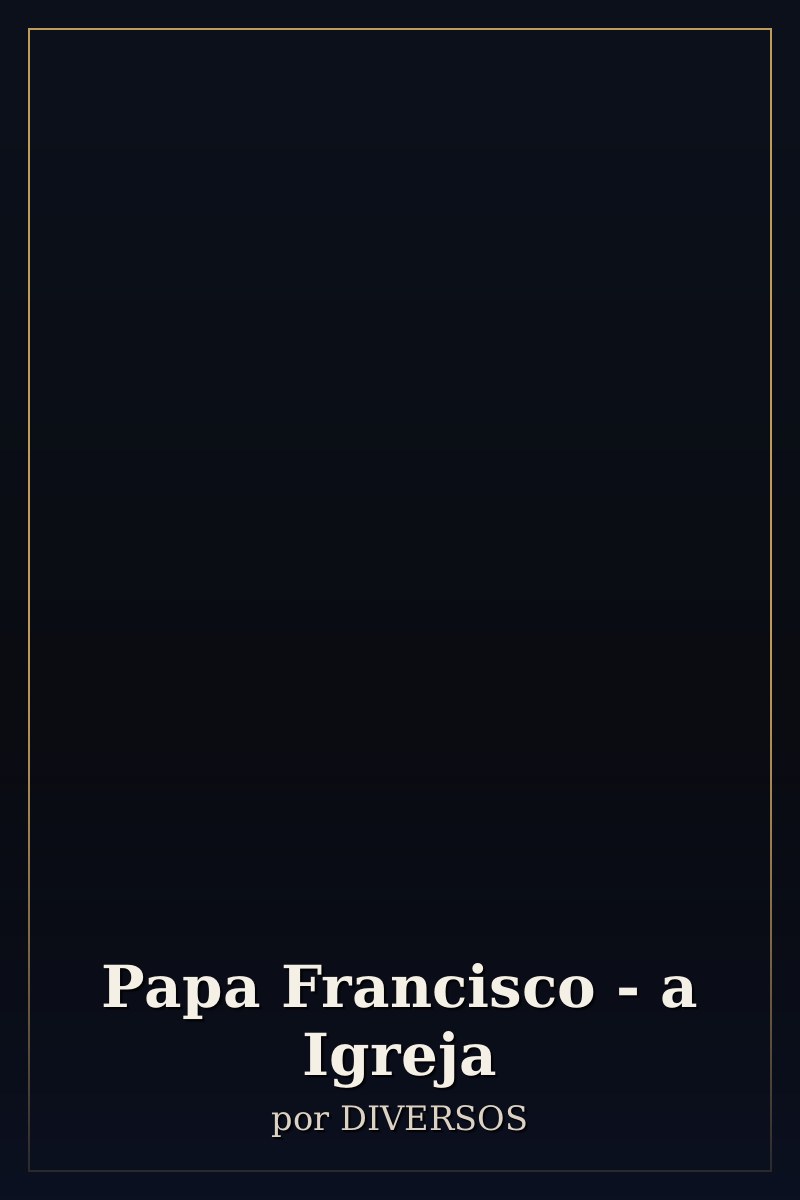 Capa de Papa Francisco - a Igreja