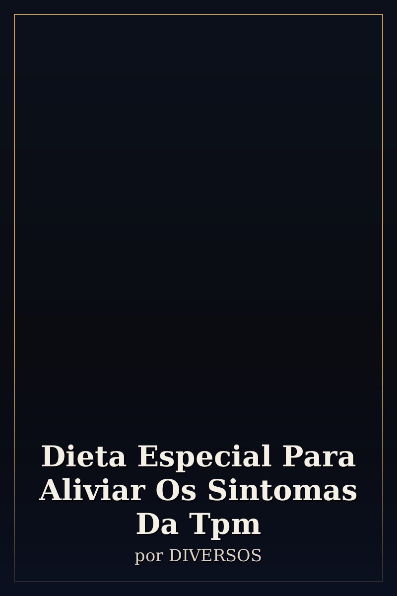 Capa de Dieta Especial Para Aliviar Os Sintomas Da Tpm