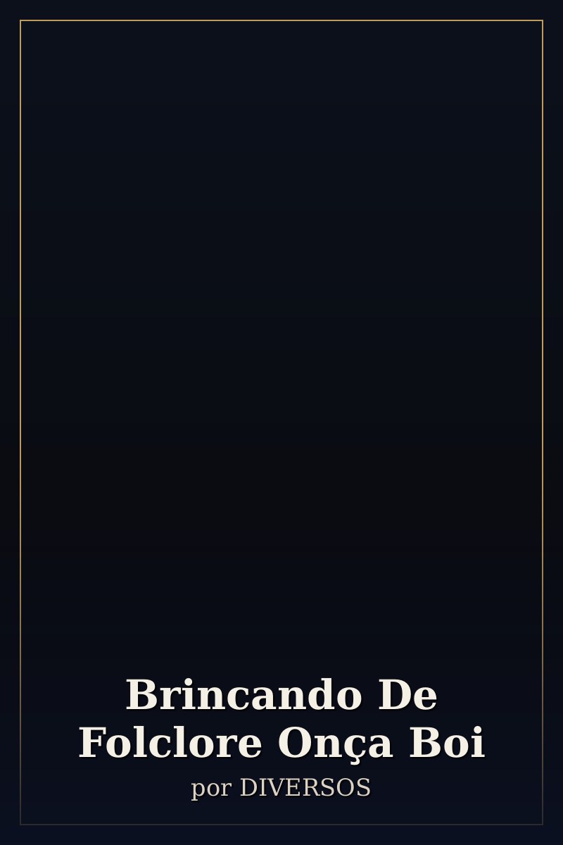 Capa de Brincando De Folclore Onça Boi