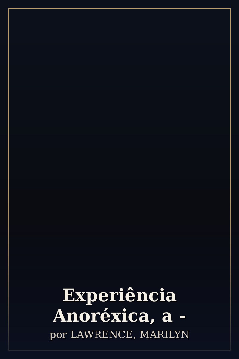 Capa de Experiência Anoréxica, a -