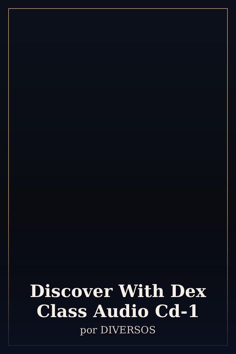 Capa de Discover With Dex Class Audio Cd-1