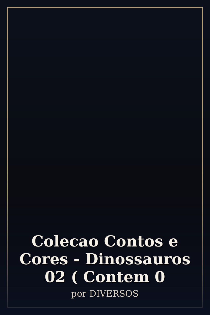 Capa de Colecao Contos e Cores - Dinossauros 02 ( Contem 0