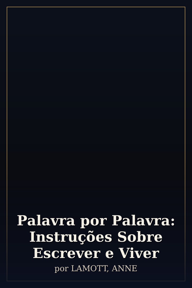 Capa de Palavra por Palavra: Instruções Sobre Escrever e Viver
