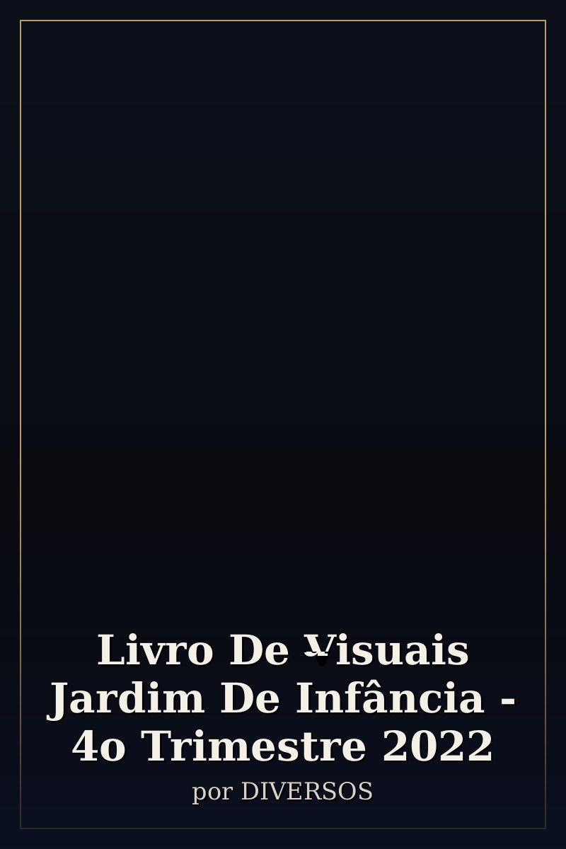 Capa de Livro De Visuais Jardim De Infância - 4o Trimestre 2022