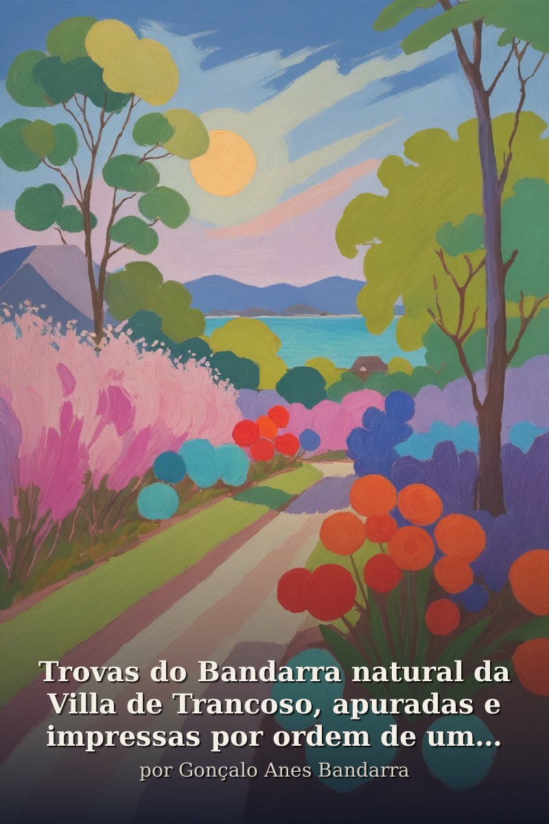Capa do livro Trovas do Bandarra natural da Villa de Trancoso, apuradas e impressas por ordem de um grande senhor de Portugal